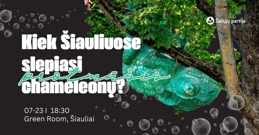 Komandinis protmūšis I Kiek chameleonų slepiasi Šiauliuose?