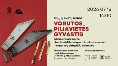 Edukacinė programa „Tradiciniai lietuvių muzikos instrumentai“ ir nendrinių birbynėlių dirbtuvės
