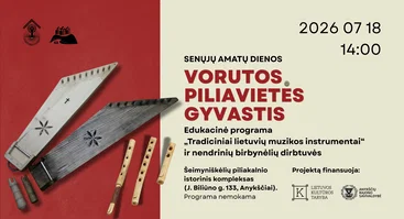 Edukacinė programa „Tradiciniai lietuvių muzikos instrumentai“ ir nendrinių birbynėlių dirbtuvės