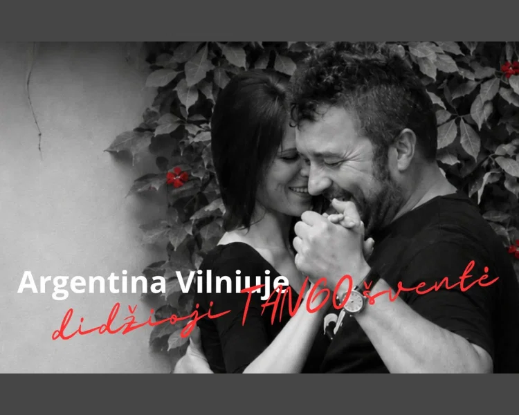 Argentina Vilniuje: didžioji tango šventė