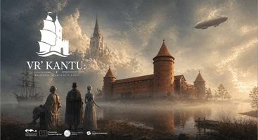 Virtualios realybės patirties „VR‘Kantu: Klaipėdos istorija kitu kampu“ premjera