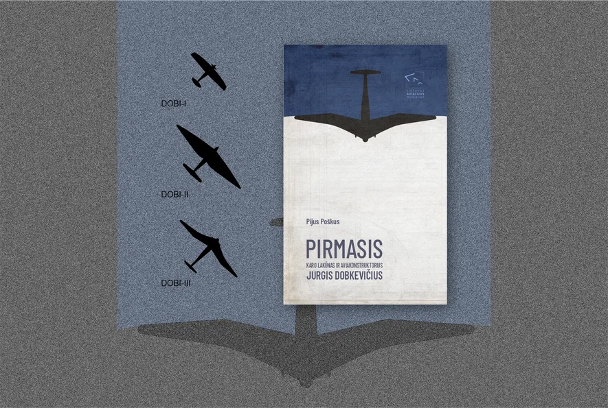 Knygos „PIRMASIS. Karo lakūnas ir aviakonstruktorius Jurgis Dobkevičius“ pristatymas