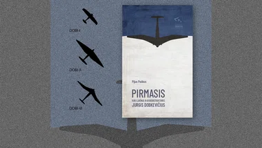 Knygos „PIRMASIS. Karo lakūnas ir aviakonstruktorius Jurgis Dobkevičius“ pristatymas