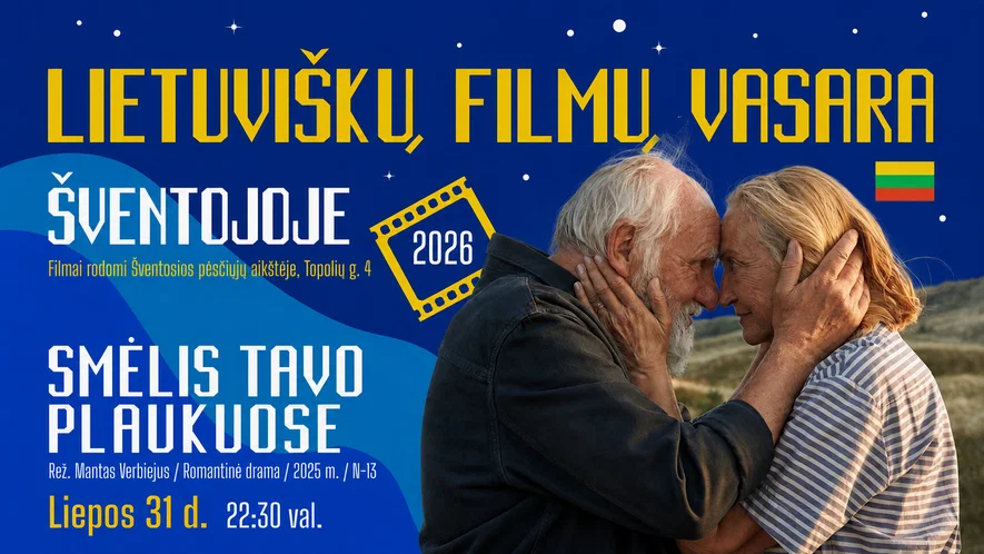 Romantinė drama „Smėlis tavo plaukuose“| Lietuviškų filmų vasara Šventojoje