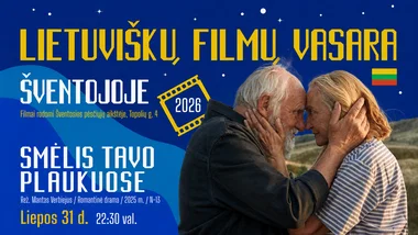 Romantinė drama „Smėlis tavo plaukuose“| Lietuviškų filmų vasara Šventojoje