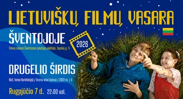 Drama visai šeimai „Drugelio širdis“ | Lietuviškų filmų vasara Šventojoje