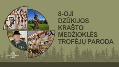 8-osios Dzūkijos krašto medžioklės trofėjų parodos atidarymas