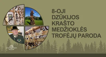 8-osios Dzūkijos krašto medžioklės trofėjų parodos atidarymas