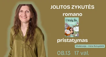 Jolitos Zykutės romano „Drugelis, arba 69 iš 2 nesidalija“ pristatymas
