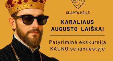 Ekskursija–ekspedicija „Karaliaus Augusto laiškai”