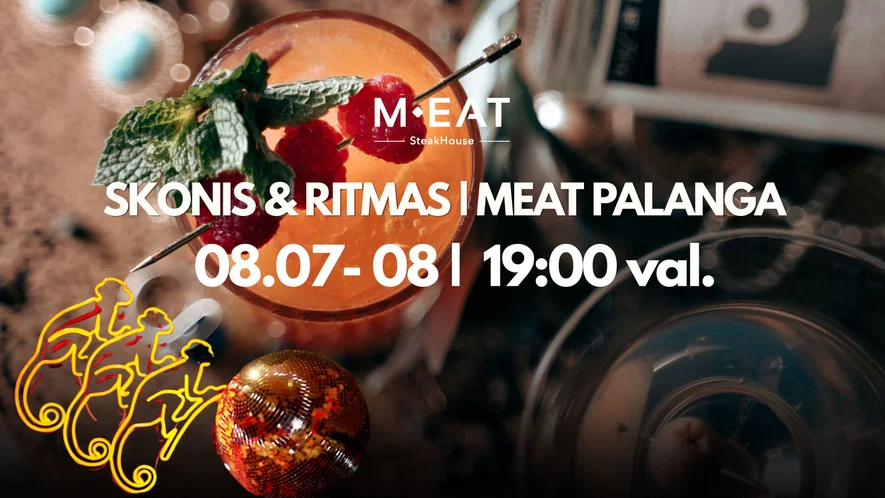 Skonis & Ritmas | MEAT Palanga 08/ 07- 08