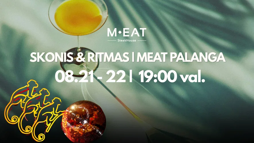 Skonis & Ritmas | MEAT Palanga 08/ 21- 22
