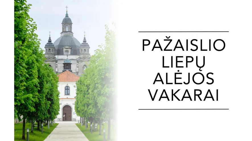 Pažaislio liepų alėjos vakarai Pažaislio liepų alėjos vakarai