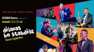 DŽIAZAS BE STABDŽIŲ #KaunoBigbendas #JazzDay