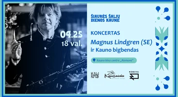 Skandinaviškas džiazas Kaune: Magnus Lindgren & Kauno bigbendas
