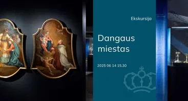 Ekskursija „Dangaus miestas“