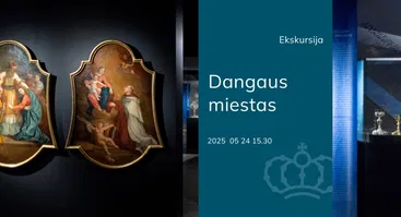 Ekskursija „Dangaus miestas“