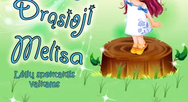 DRĄSIOJI MELISA