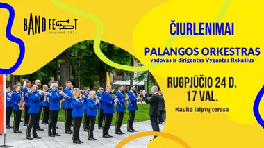 „Čiurlenimai“ | BandFest Kaunas 2025 - Palangos orkestras