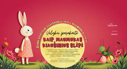Muzikinė Velykų pasakaitė KAIP MAUMUKAS KIAUŠINIUS SLĖPĖ