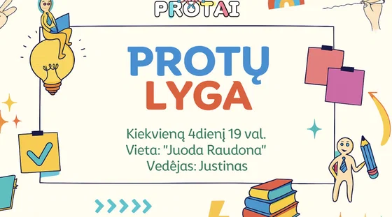 PROTŲ MŪŠIAI Vilniuje