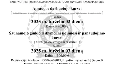 Norinčių dirbti apsaugoje ir dirbačių apsaugos darbuotojais stažuotojais kursai. 