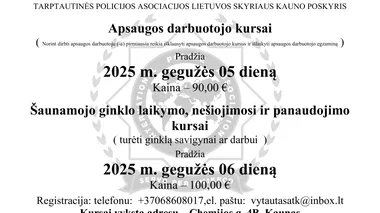 Norinčių dirbti apsaugoje ir dirbačių apsaugos darbuotojais stažuotojais kursai. 