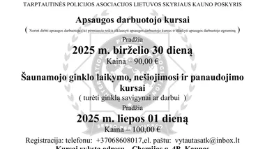 Norinčių dirbti apsaugoje ir dirbačių apsaugos darbuotojais stažuotojais kursai. 
