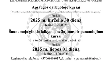 Norinčių dirbti apsaugoje ir dirbačių apsaugos darbuotojais stažuotojais kursai. 