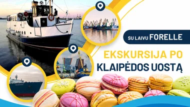 EKSKURSIJA LAIVU FORELLE PO KLAIPĖDOS UOSTĄ GEGUŽĖS 3 D.