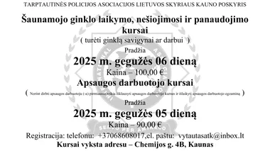 Šaunamojo ginklo savigynai ar darbui apsaugoje kursai. 