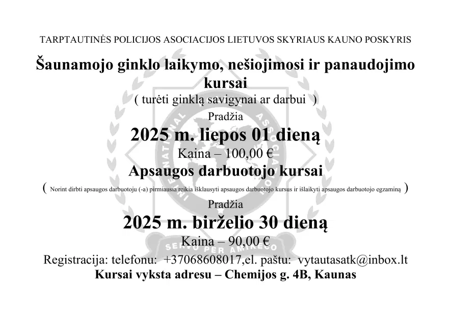 Šaunamojo ginklo savigynai ar darbui apsaugoje kursai. Šaunamojo ginklo savigynai ar darbui apsaugoje kursai.