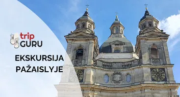 PAŽAISLIS. Ekskursija bažnyčioje ir vienuolyne.