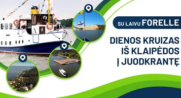 DIENOS KRUIZAI Į KURŠIŲ NERIJĄ LAIVU „FORELLE“ NUO GEGUŽĖS 2 DIENOS!