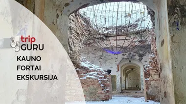 Kauno tvirtovės FORTAI. Ekskursija.