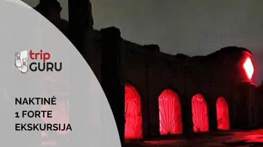 NAKTINĖ sutemų ekskursija I (pirmame) Forte. Kauno tvirtovė.