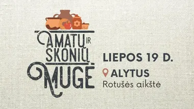 Amatų ir skonių mugė Alytuje
