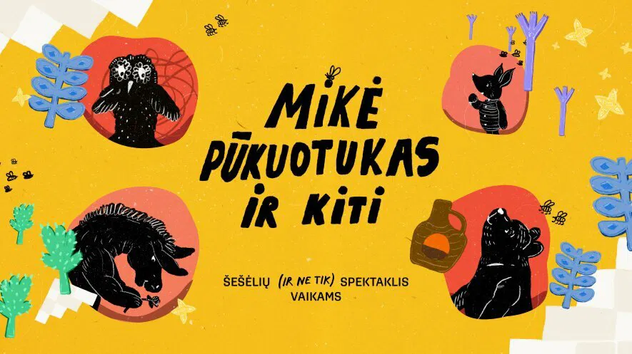 Spektaklis visai šeimai Spektaklis visai šeimai