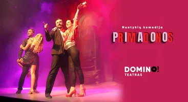  Nuotykių komedija „Primadonos“ 