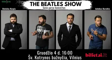 "THE BEATLES SHOW" su Jokūbu Bareikiu ir Rafailu Karpiu