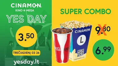 YES diena kino centre CINAMON MEGA!